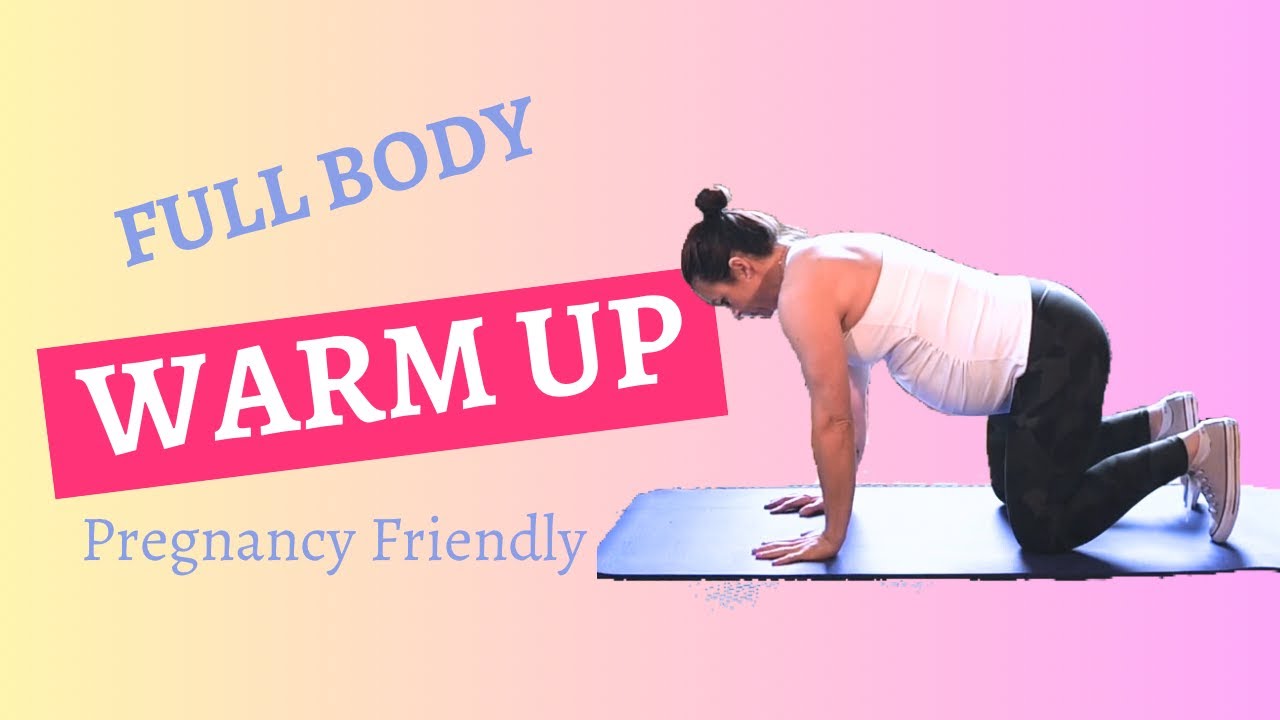 Full Body Warm-Up (Pregnancy Friendly)