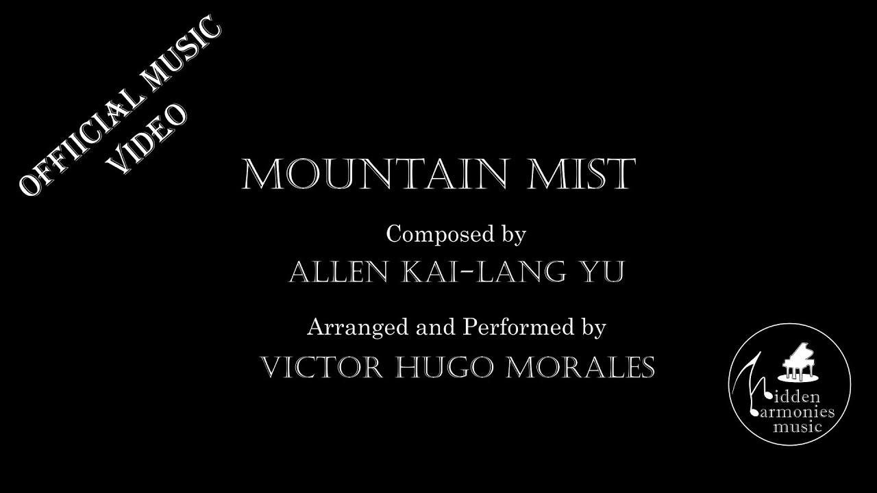 Mountain Mist Official Music Video | Beautiful Relaxing Piano, Classical, Spiritual Music
