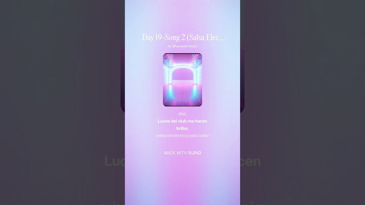 Day -19Song2. Salsa Electrónica – Luces del Club,A