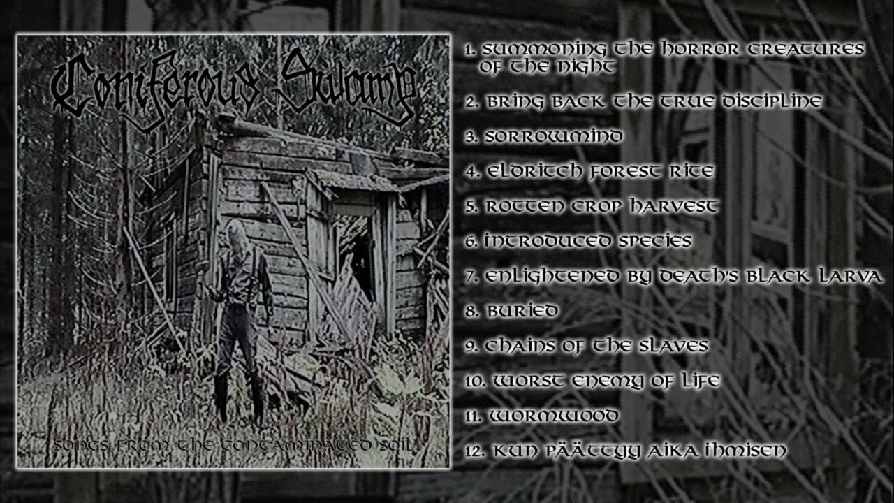 CONIFEROUS SWAMP - Songs from the Contaminated Soil OFFICIAL FULL ALBUM STREAM