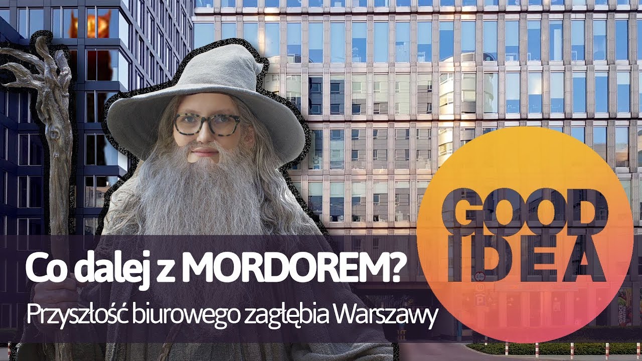 Co dalej z MORDOREM? | GOOD IDEA