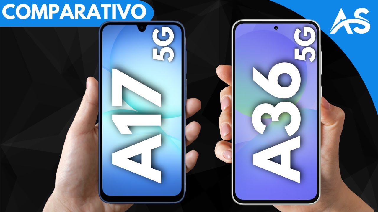 Samsung A17 5G vs Samsung A36 5G - Comparativo