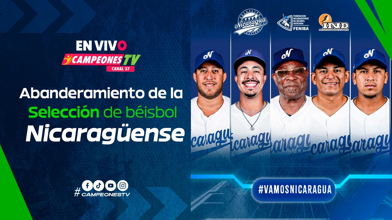 🇳🇮⚾ Abanderamiento Oficial de la Selección de Béisbol de Nicaragua  | 27/06/2026