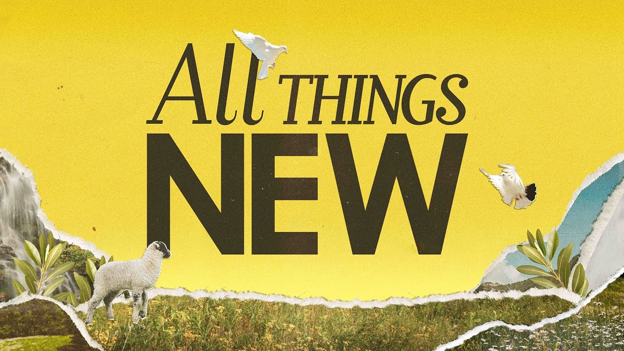 11am Gathering // January 11, 2026 // All Things New