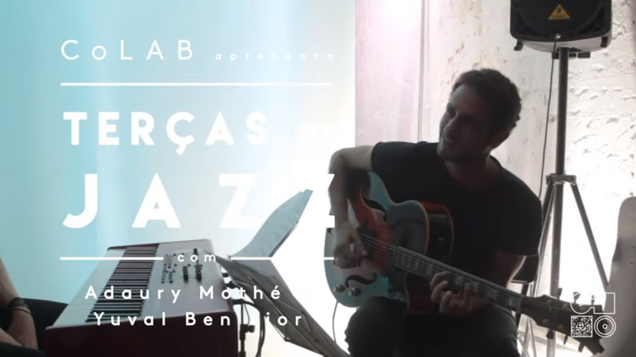 Terças de JAZZ // Adaury Mothé & Yuval Ben Lior