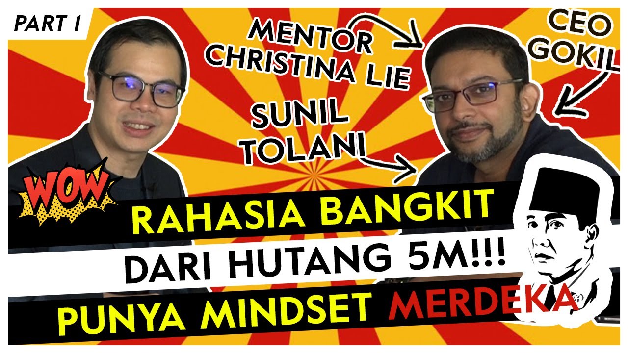 Sunil Tolani CalibreWorks | Rahasia Bangkit dari Bangkrut dan Hutang 5M