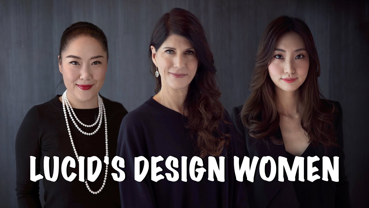 Lucid Motors' Design Women