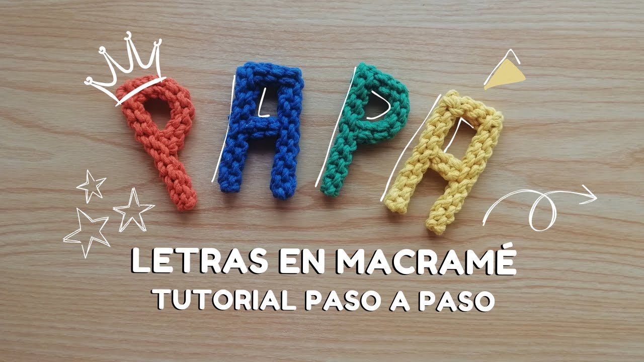 DIY Letras 3D en Macramé  Idea Creativa para Papá
