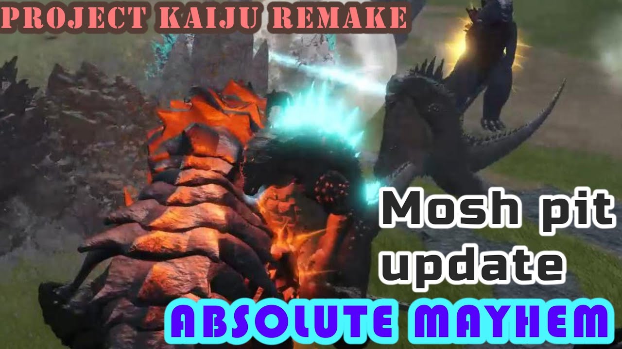 Project kaiju remake  - The Mosh Pit Gamemode update