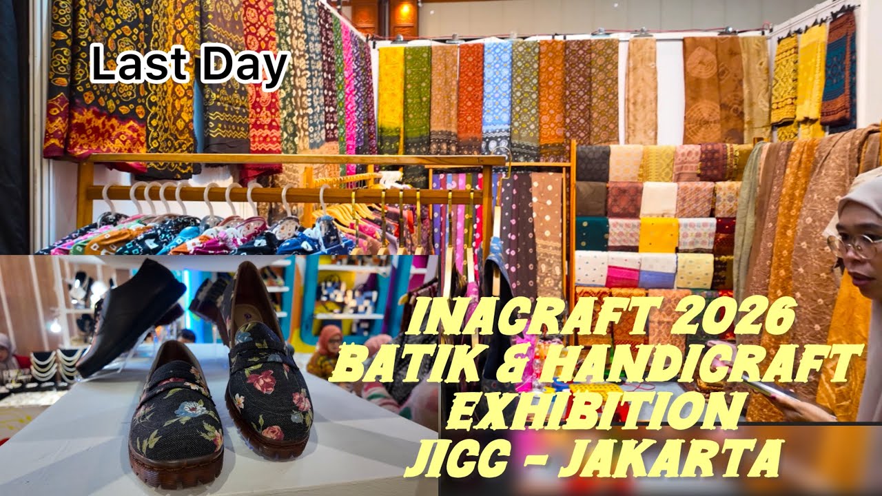 INACRAFT  2026 - BATIK  FASHION & HANDICRAFT EXHIBITION - JICC SENAYAN - JAKARTA
