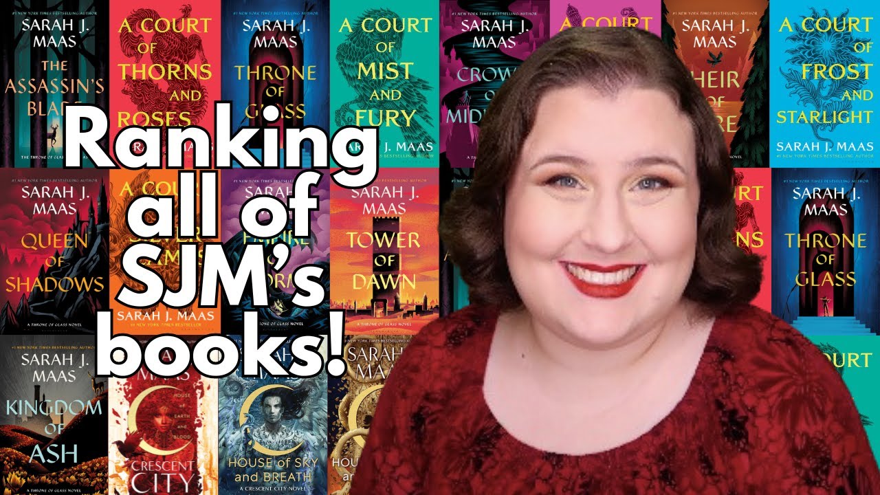 Ranking ALL of Sarah J. Maas' books from least to most favorite *NO SPOILERS*