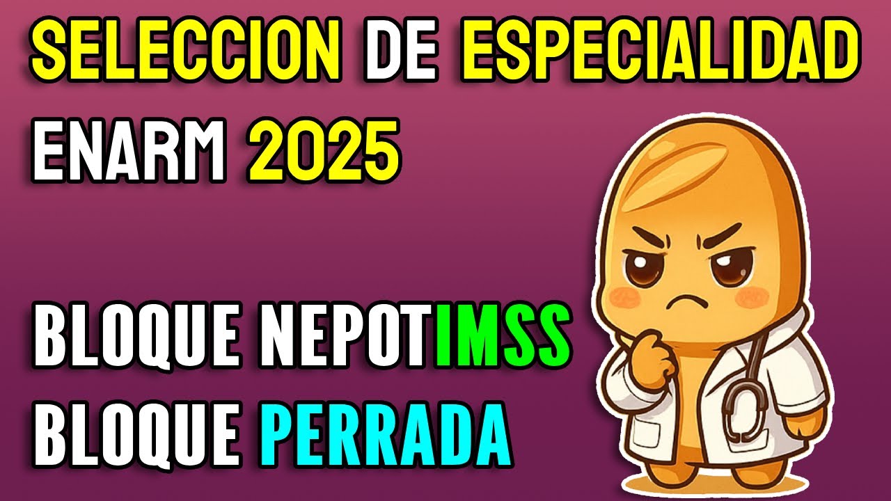 15/10 📘🩺 Guía del Usuario ENARM 2025 | Proceso de Selección de Especialidad paso a paso 📚✅