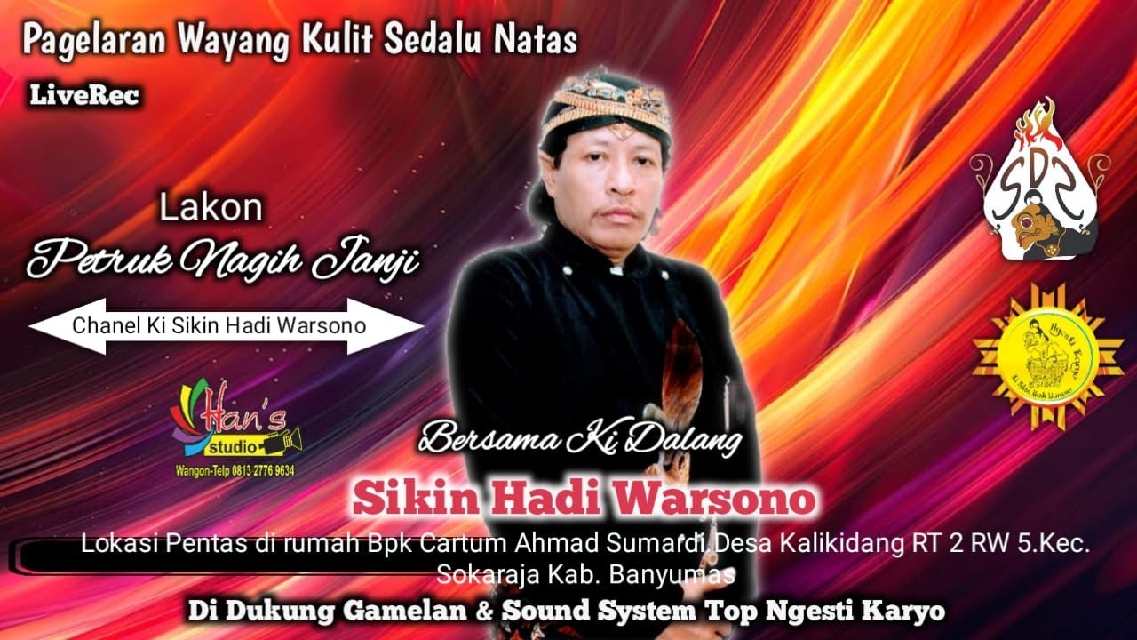 LIVE REC WAYANG KULIT  KI DALANG SIKIN HADI WARSONO  LAKON PETRUK NAGIH JANJI
