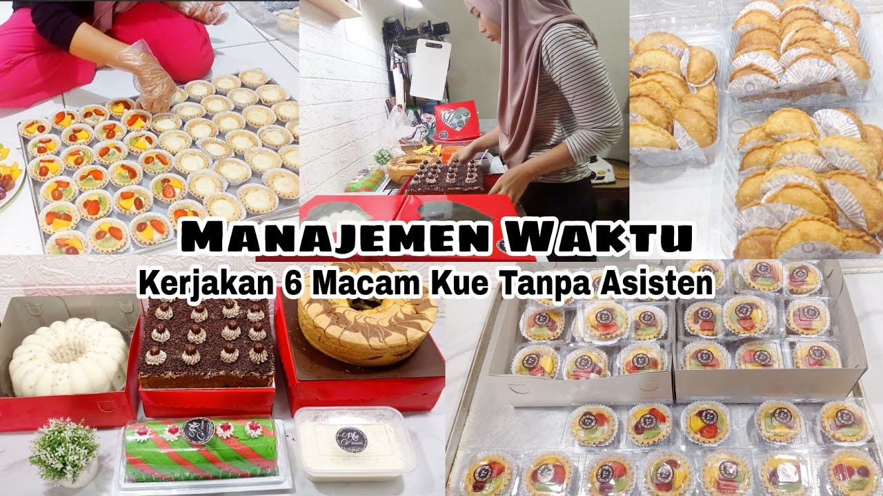 DAILY VLOG KERJAKAN PESANAN 6 MACAM KUE, PASTEL, PUDDING, PIE BUAH DAN CAKE