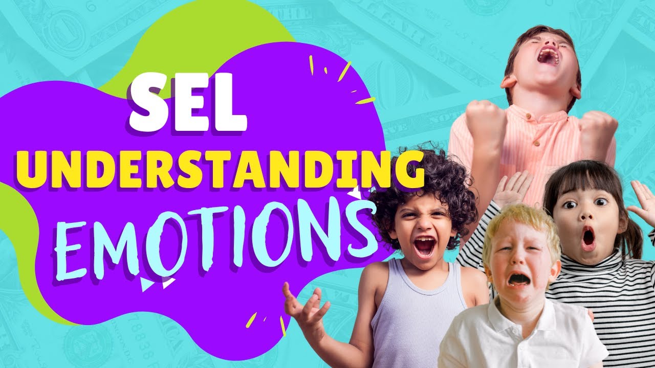 SEL Understanding Emotions