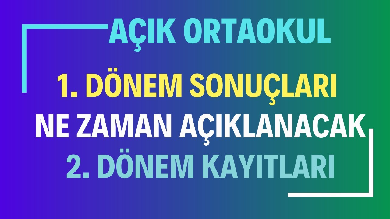1. Dönem Sınav Sonuçları Ne Zaman Açıklanıyor? 2. Dönem Kayıt İşlemleri Ne Zaman?
