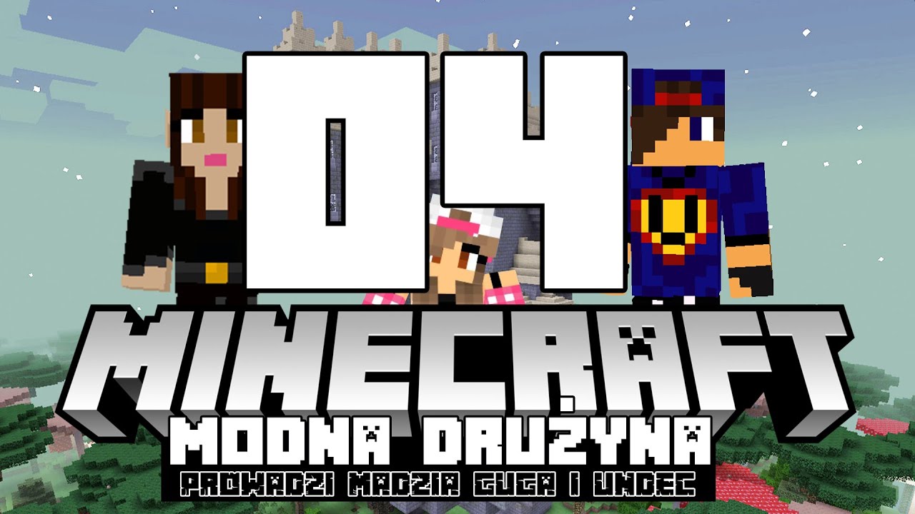Minecraft Modna drużyna #04 - Mam kijek na Maćka! /w Guga, Undecided