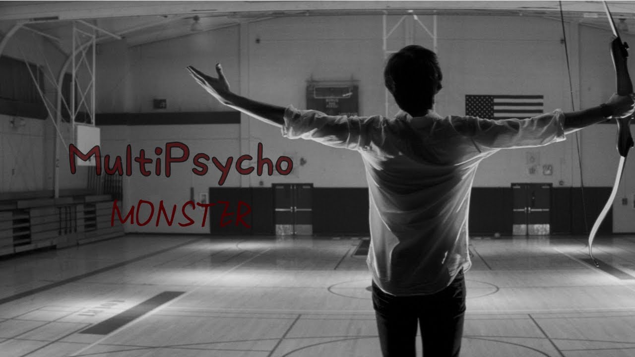 MultiPsycho ▪ monster