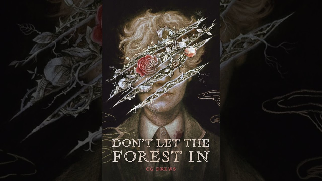 Don’t Let The Forest In, Chapter 1 by CG Drews