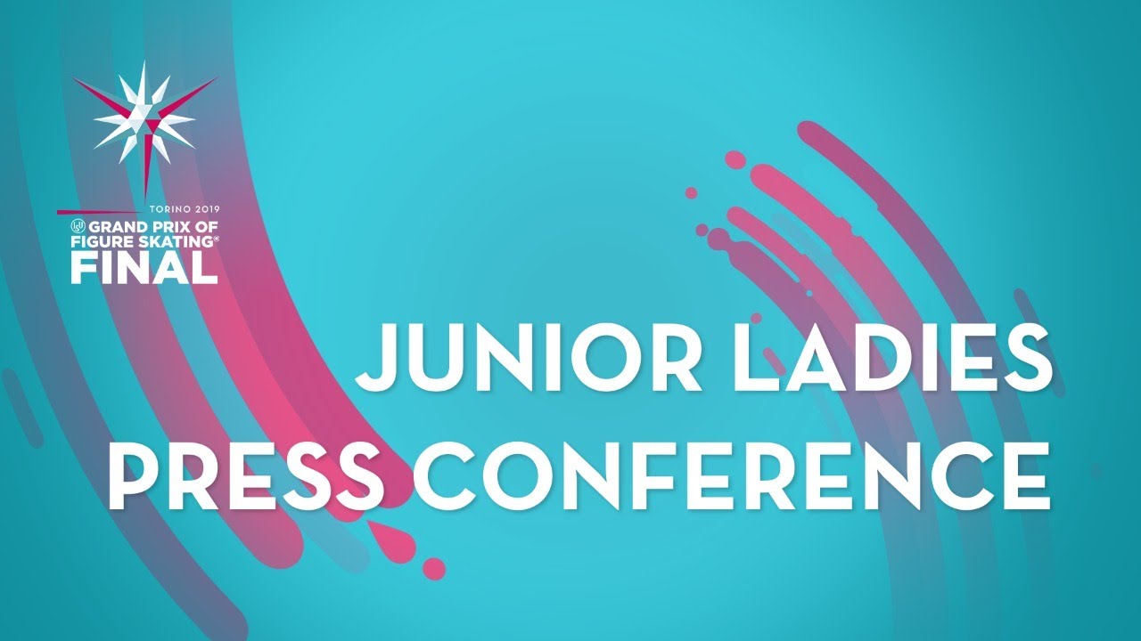 Press Conference: Junior Ladies | ISU Junior Grand Prix Final | Torino 2019 | 