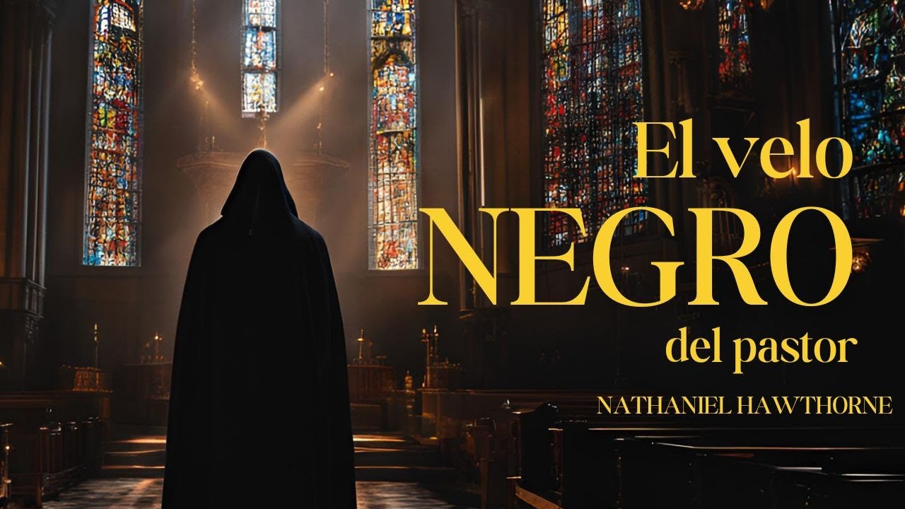 El velo negro del pastor, Nathaniel Hawthorne