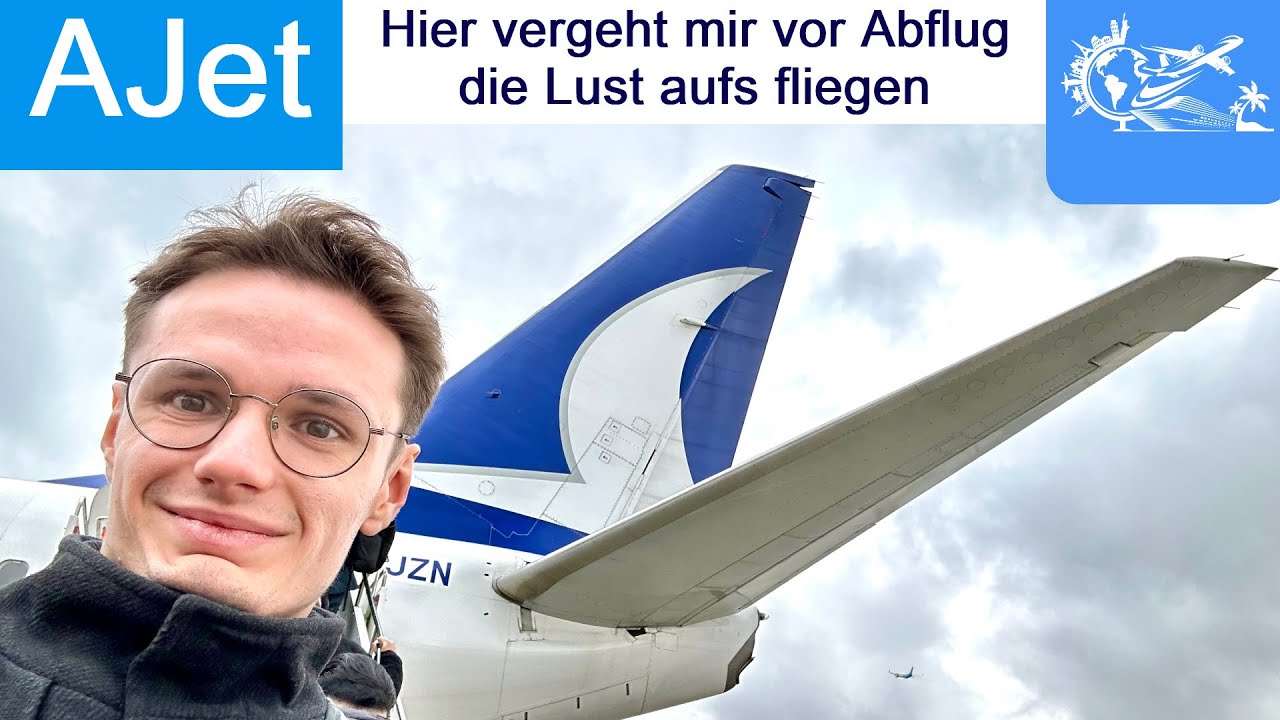 AJet 737-800 | Kann der Flug noch was retten? | JANNIK´S REISEWELT