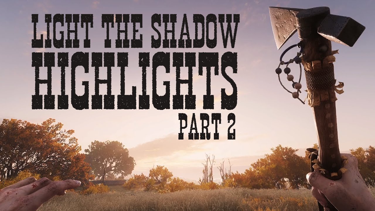 Hunt: Showdown Awesome Kills with Tomahawk, Bow & More Highlights | Light The Shadow Part #2