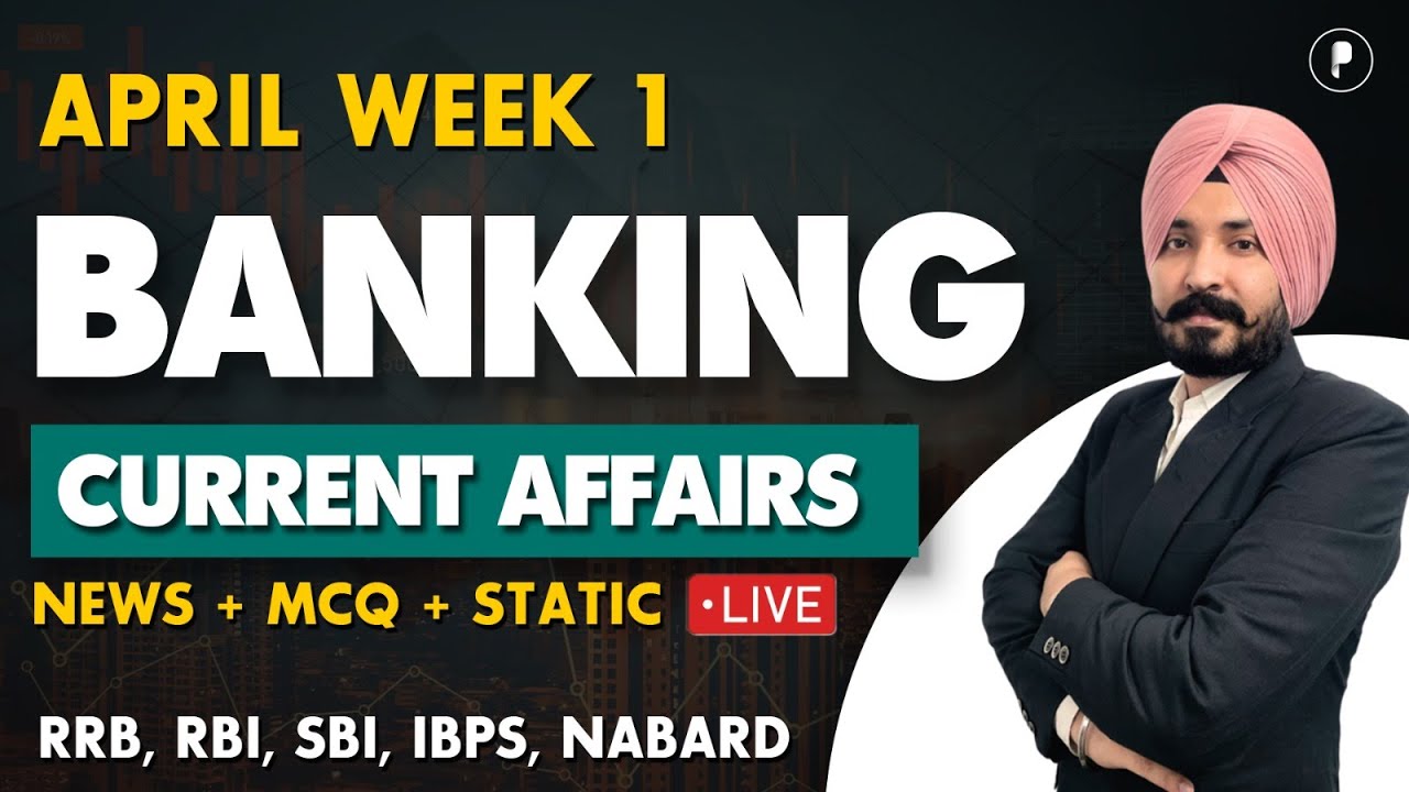 Weekly Banking Current Affairs | April 2025 Current Affairs | Week 1 | Parcham Classes