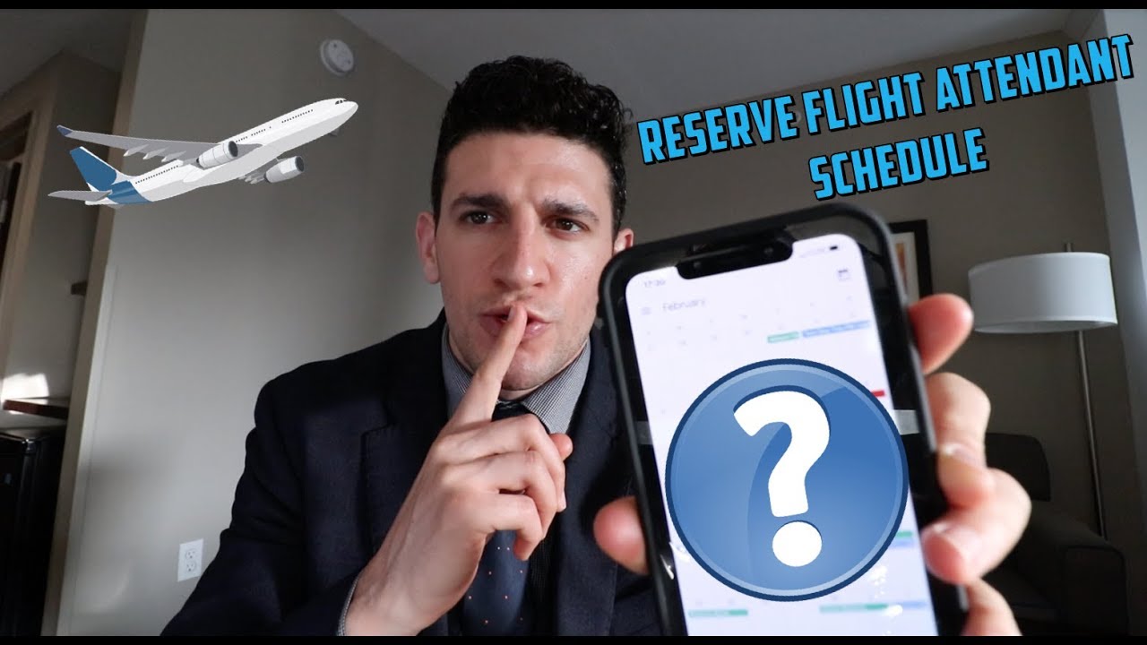 Reserve Flight Attendant schedule | detailed explanation