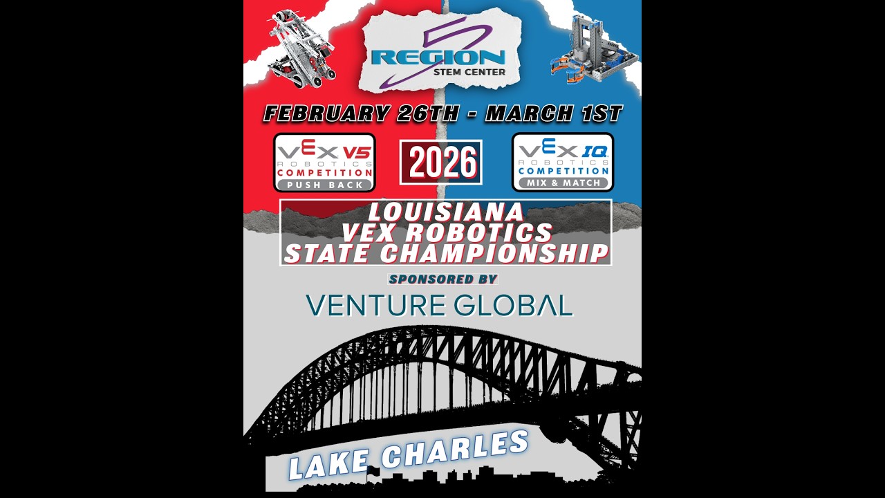 Louisiana High School 2026 VEX V5 Robotics State Championship Day 1