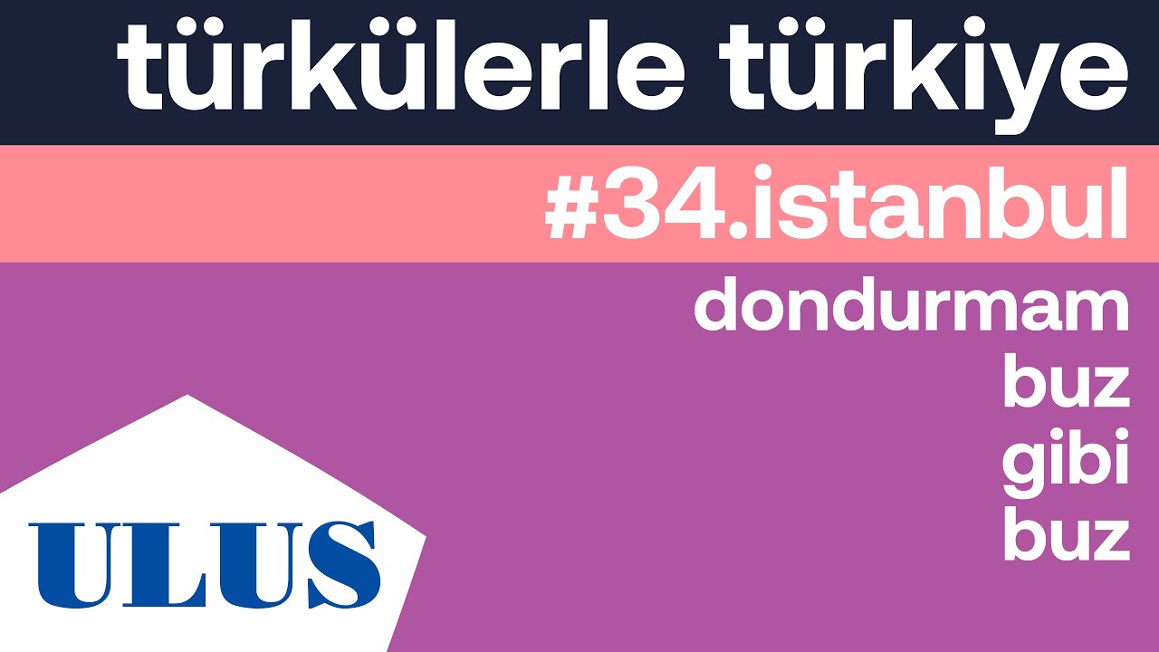 Celal Bakar - Dondurmam Buz Gibi Buz | İstanbul Türküleri