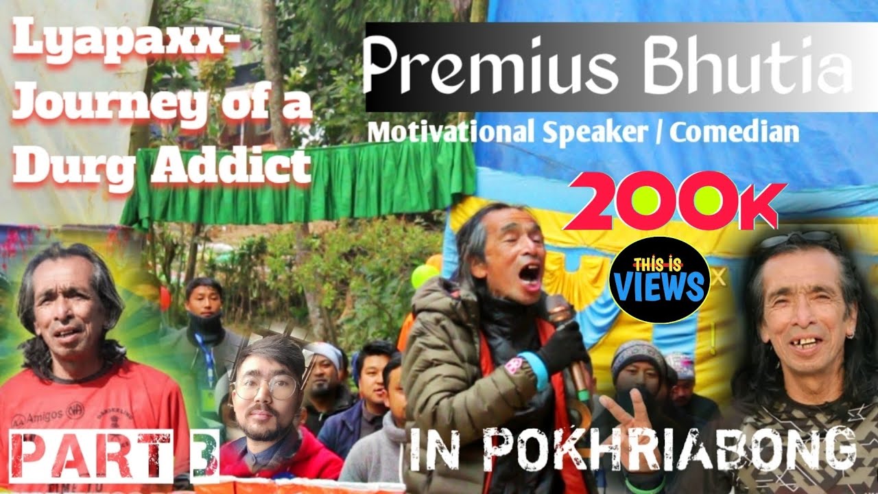 Lyapaxx -Journey of a Drug Addict by Premius Bhutia | Motivational Speaker  | Comedian | Pokhriabong