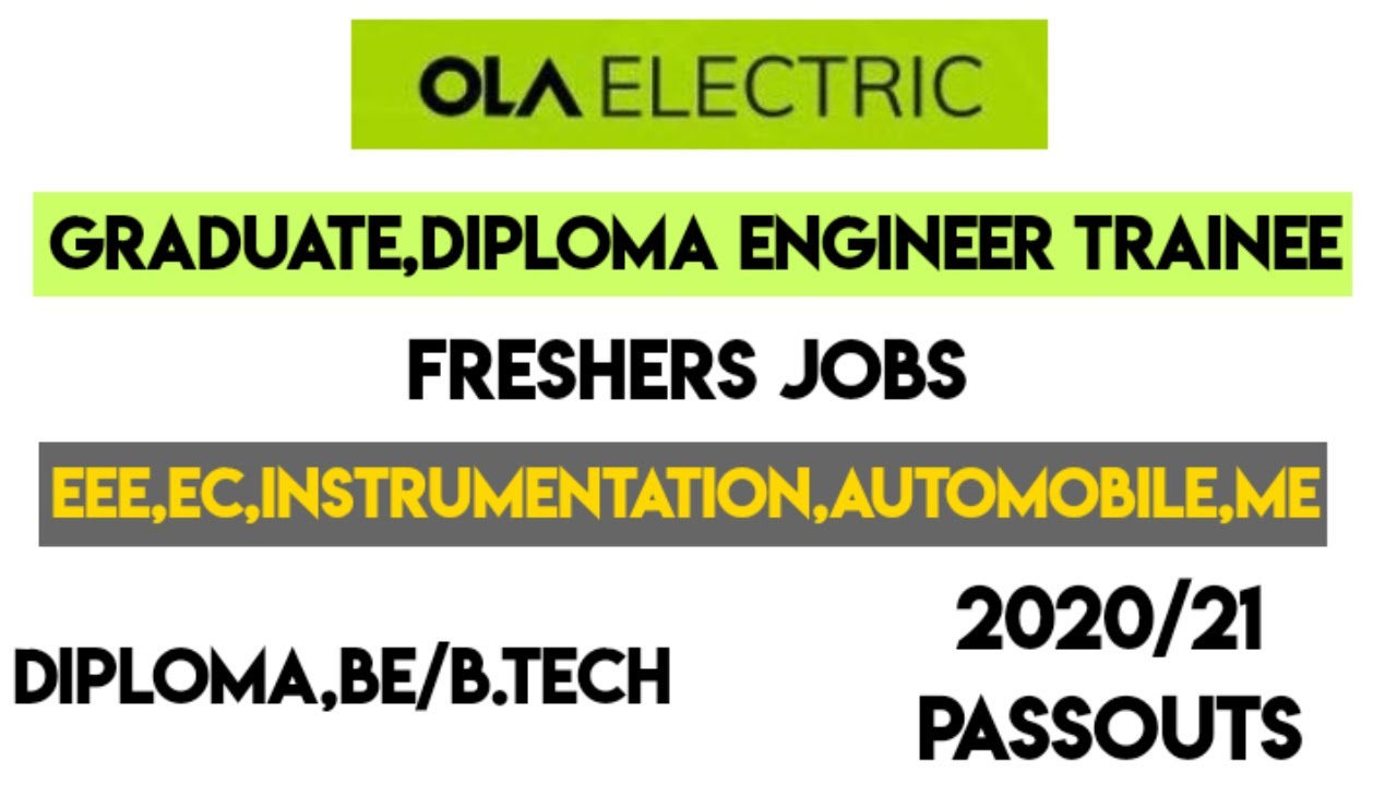 OLA Electric GET/DET Freshers jobs Vacancies | Diploma,BE,B.tech Freshers jons | Salary Upto 3 Lakh
