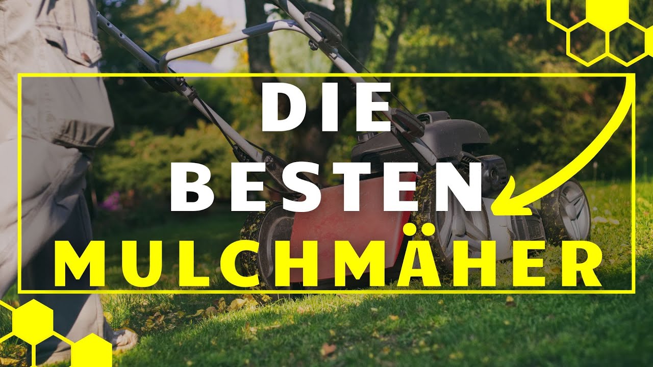 Mulchm&auml;her TEST - Die besten Mulchm&auml;her im VERGLEICH