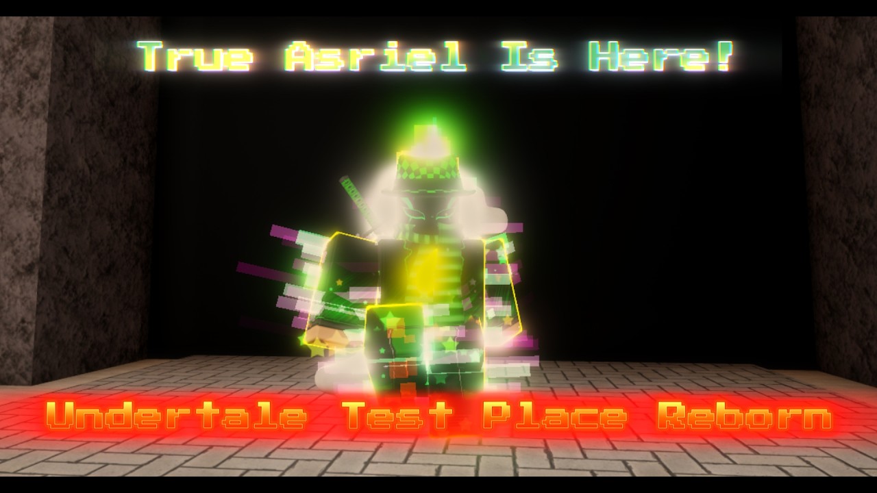 True Asriel Is Here! | UTPR | Undertale Test Place Reborn | Roblox