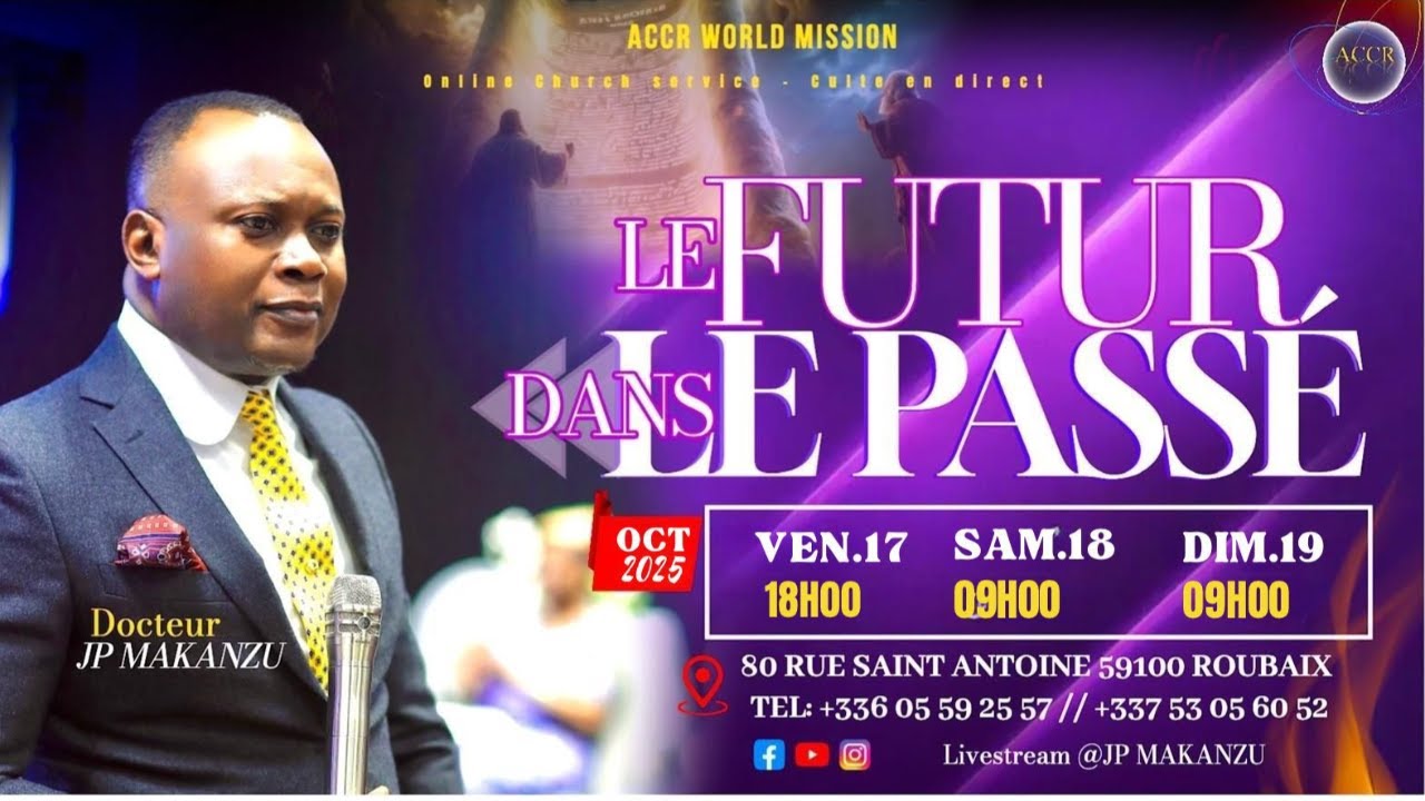 LE FUTUR DU PASS&Eacute; | DIMANCHE 19 OCTOBRE 2025 | &Eacute;VANG&Eacute;LISTE JP MAKANZU