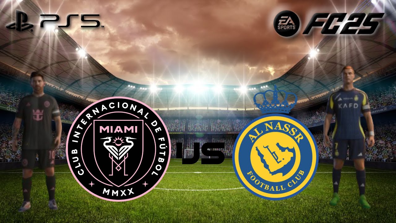 FC 25 - INTER MIAMI VS AL - NASSR FEAT LIONEL MESSI, RONALDO (4K PS 5 SLIM) | MUHAMMAD IREY
