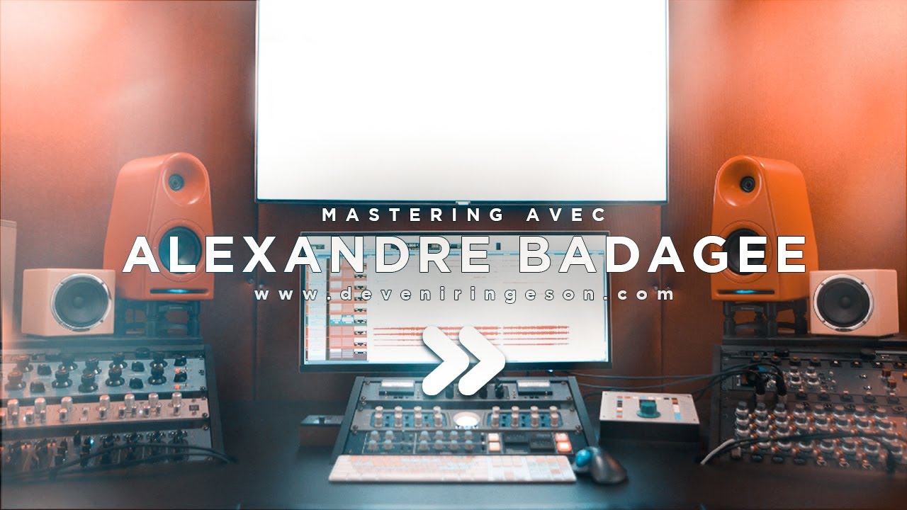 Mastering avec Alexandre Badagee