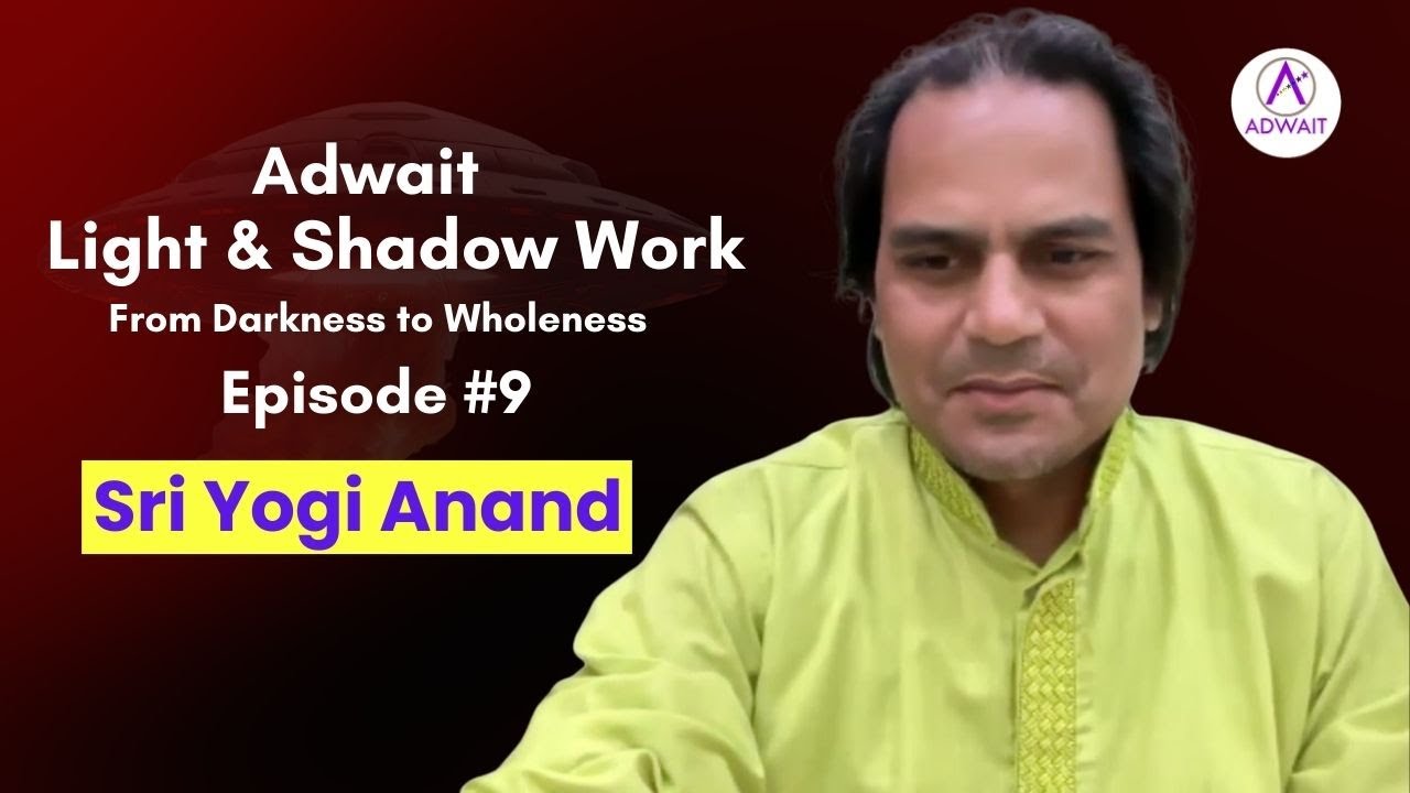 Shadow Work for Deep Healing | Episode 9 | Guruji Sri Yogi Anand