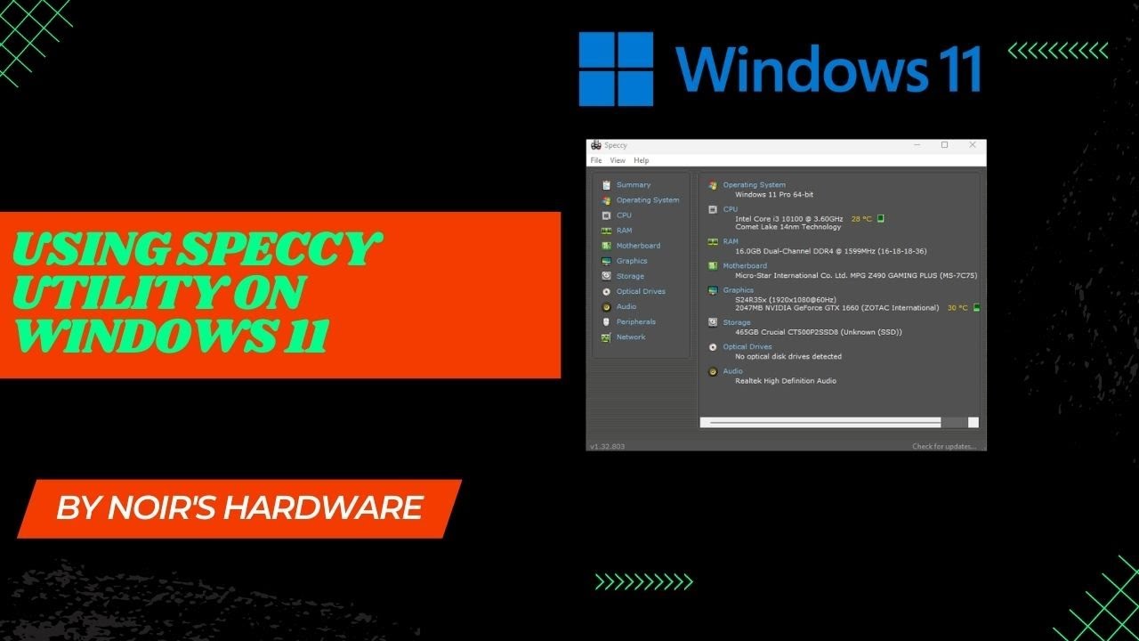 What Is Speccy Utility on Windows 11 & What Can it Do For You | Noir's Hardware