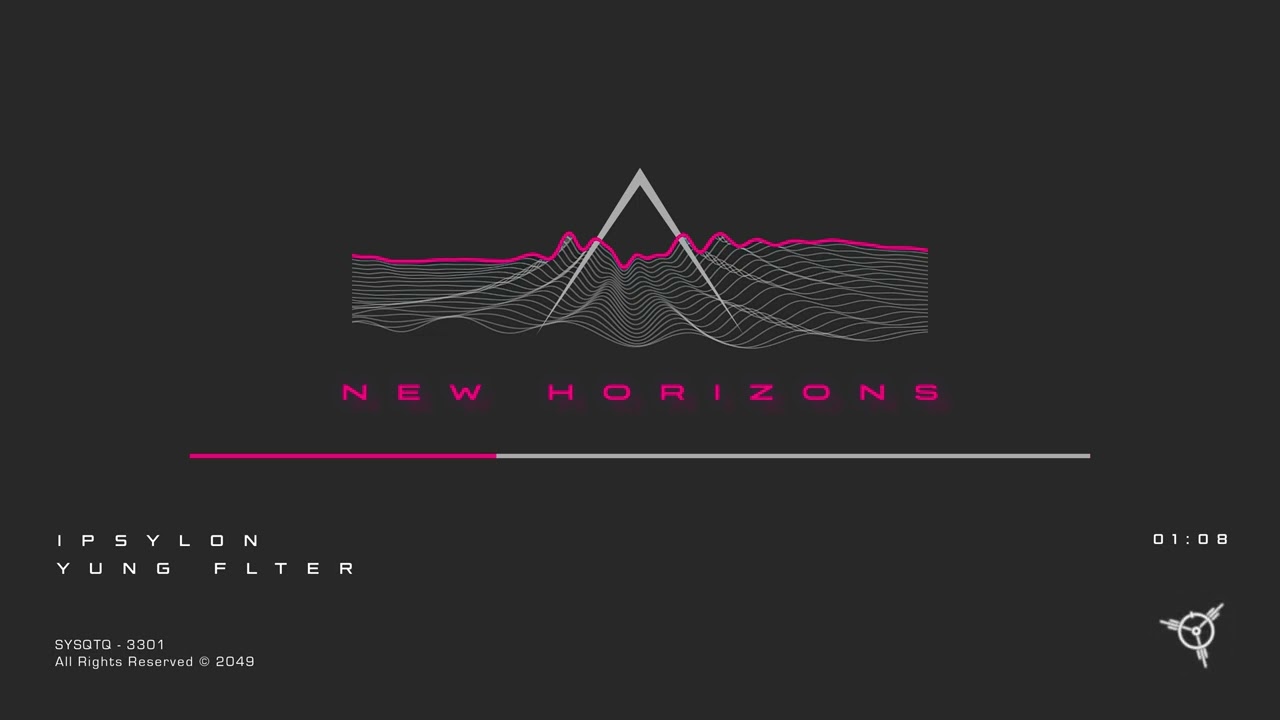 IPSYLON & YUNG FLTER - NEW HORIZONS (OFFICIAL VISUALIZER)