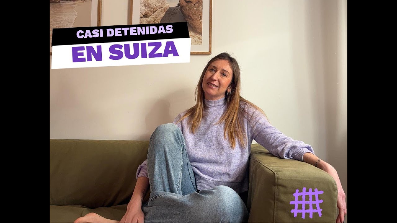60. Así pasé un CONTROL fronterizo en SUIZA.