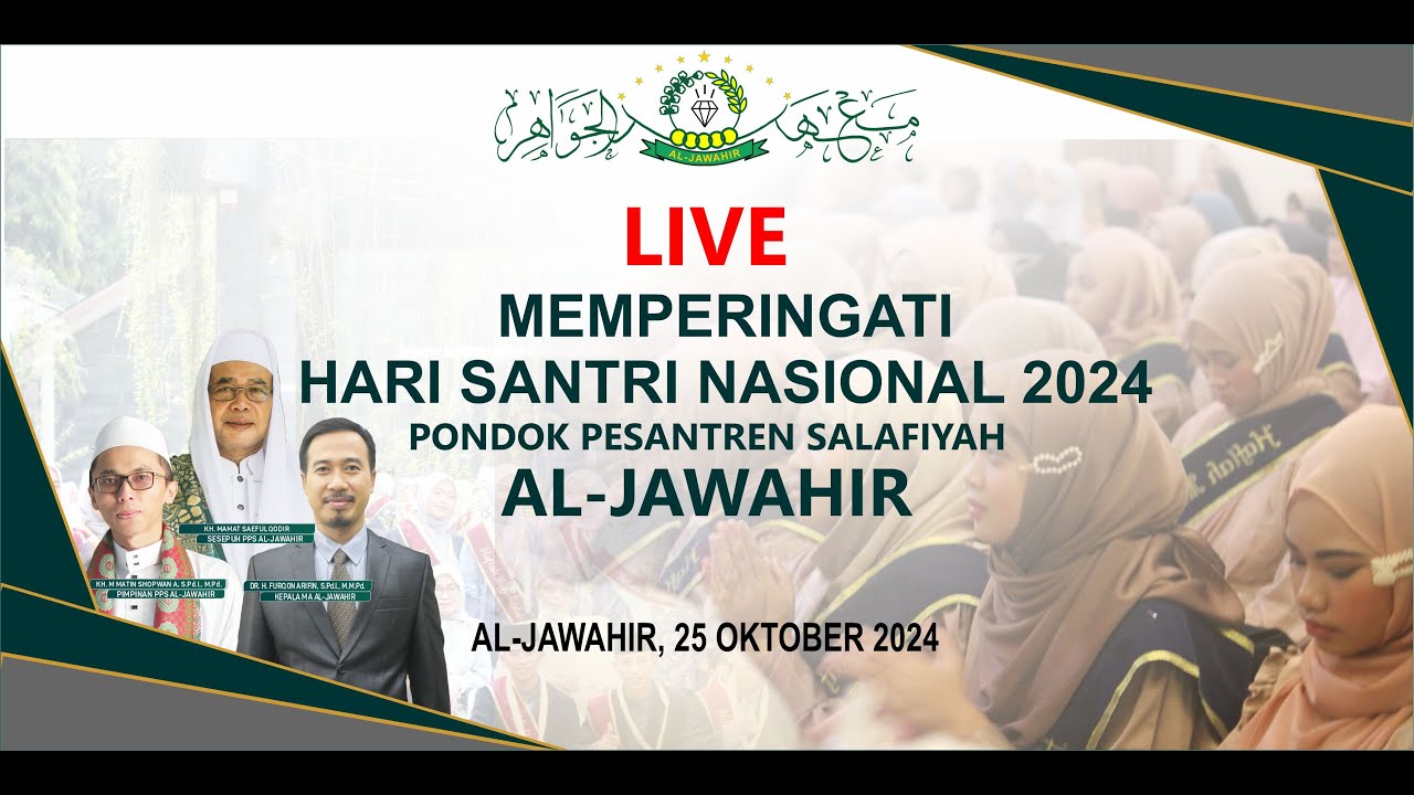 LIVE PAGI SESI 1 | MEMPERINGATI HARI SANTRI NASIONAL TAHNU 2024 | PPS AL-JAWAHIR