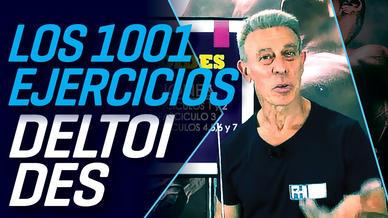 LOS 1001 EJERCICIOS - DELTOIDES - IRON MASTER
