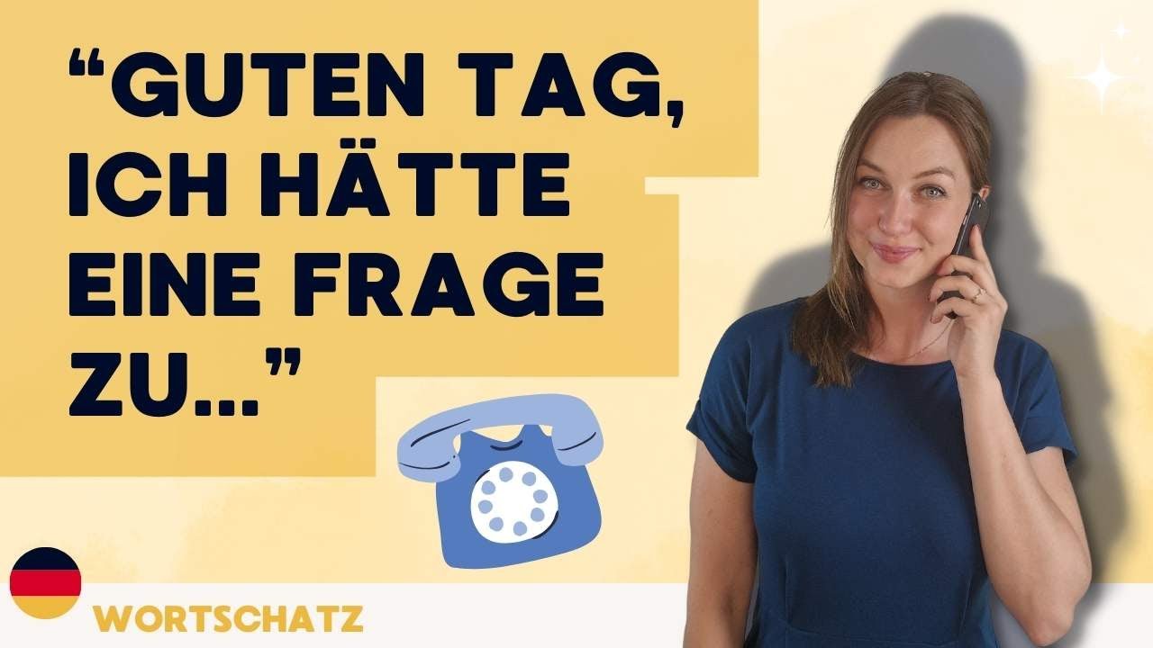 📞Telefonieren auf Deutsch | 20 S&Auml;TZE f&uuml;r mehr Sicherheit am Telefon | Wortschatz