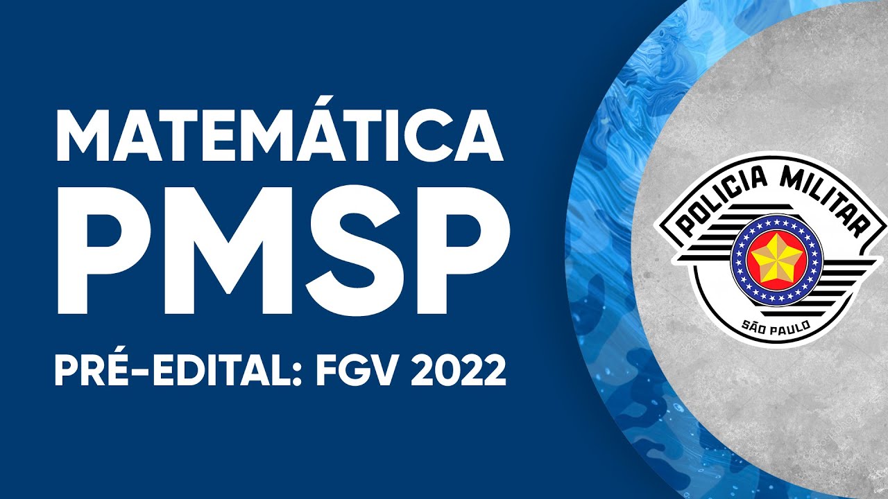 MATEMÁTICA PMSP (FGV 2022) - RAZÃO E PROPORÇÃO