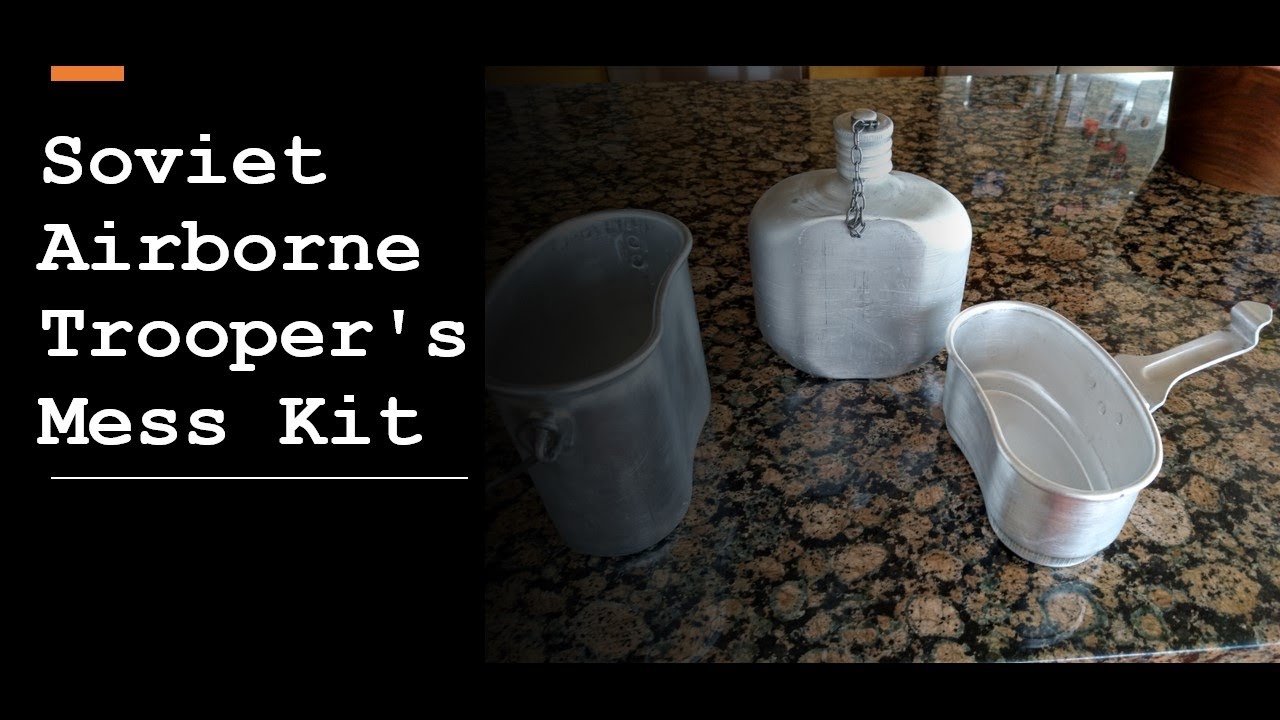 Soviet Airborne VDV Mess Kit--I Eat Like A Soviet Conscript!!