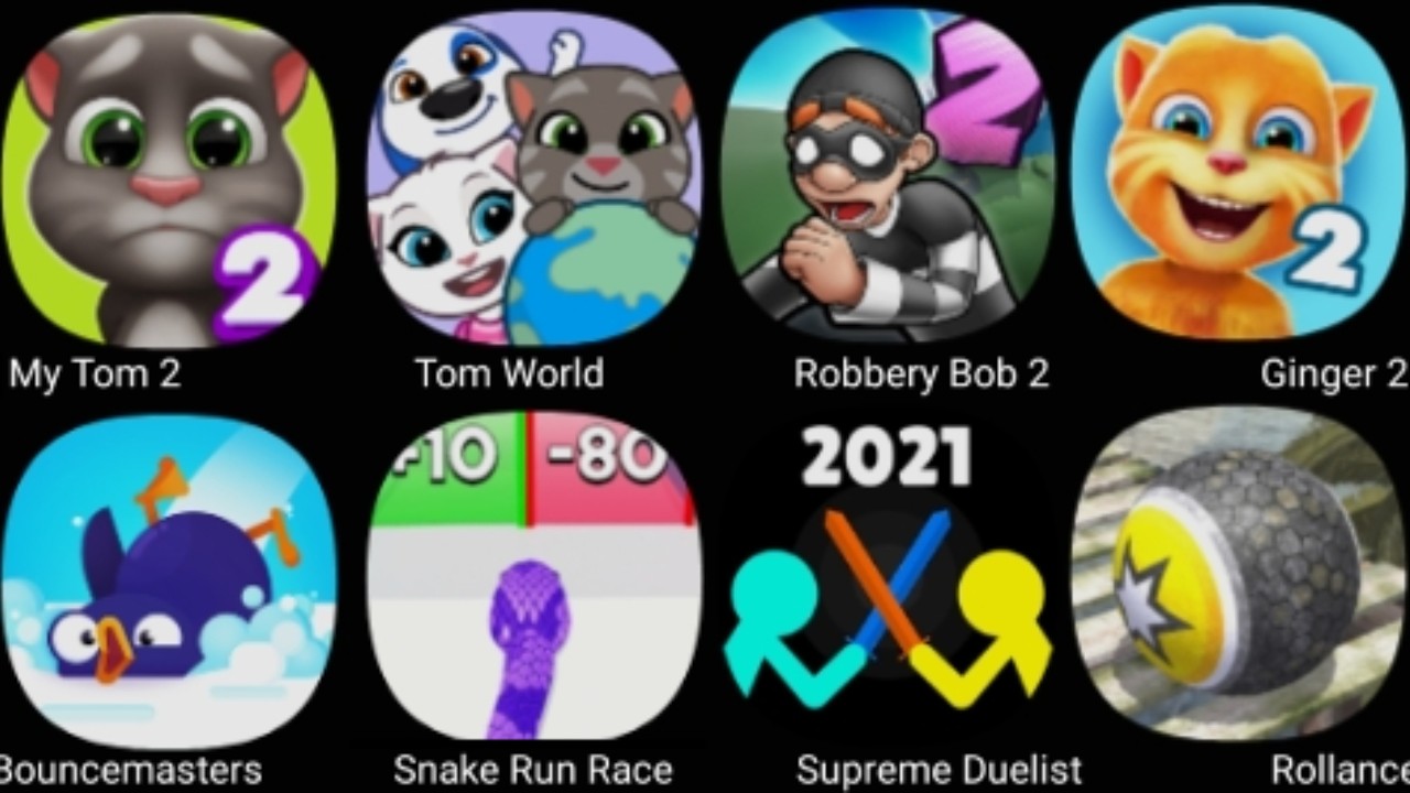 My Talking Tom 2, Robbery Bob 2: Double Trouble, Supreme Duelist Stickman, Talking Tom Candy Run