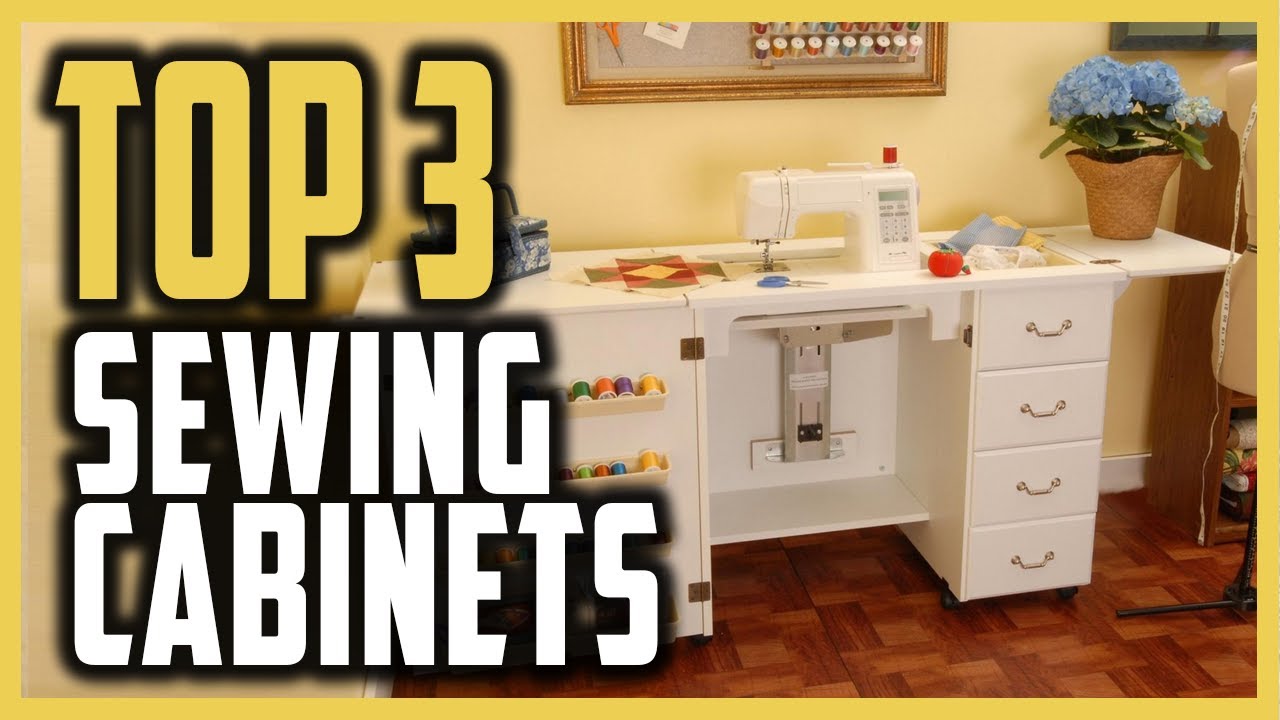 Top 3 Best Sewing Cabinets For Your Space In 2023