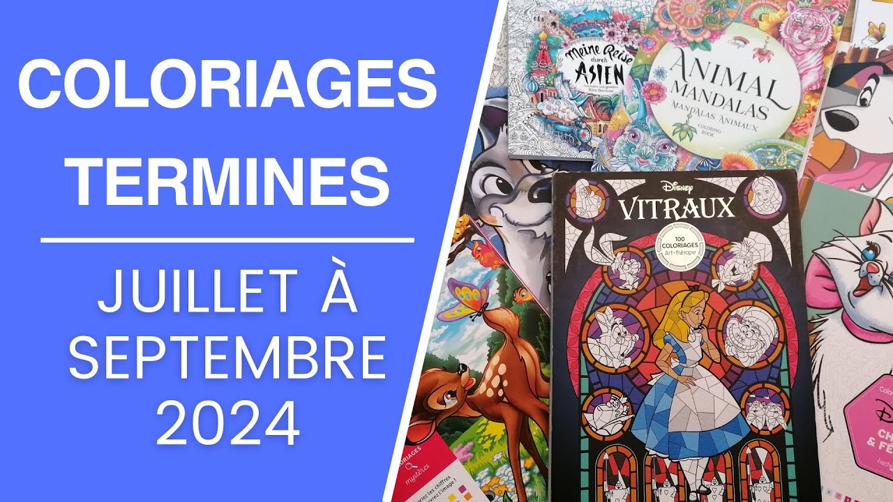 COLORIAGES TERMINES | Juillet, aout et septembre 2024